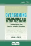 Overcoming Insomnia and Sleep Problems cover