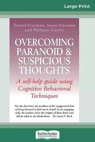 Overcoming Paranoid & Suspicious Thoughts (16pt Large Print Edition) cover