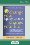 Change Your Questions, Change Your Life cover