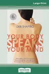 Your Body Speaks Your Mind cover