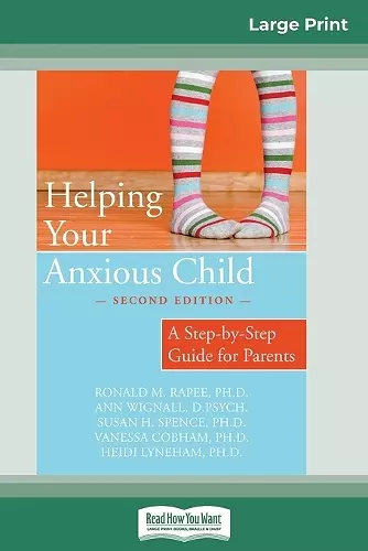 Helping Your Anxious Child cover