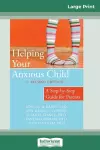 Helping Your Anxious Child cover