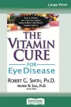 The Vitamin Cure for Eye Disease cover