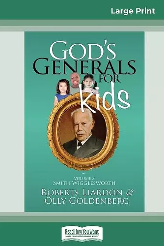 God's Generals for Kids/Smith Wigglesworth cover