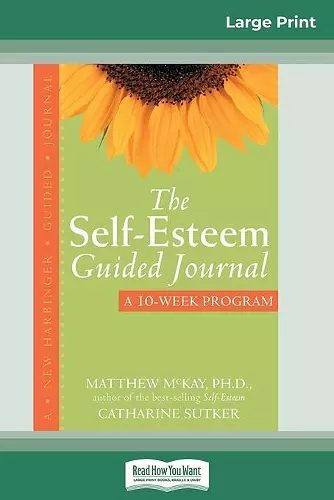 The Self-Esteem Guided Journal (16pt Large Print Edition) cover