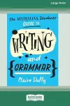 The Australian Students' Guide to Writing and Grammar (16pt Large Print Edition) cover