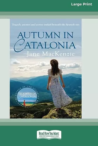 Autumn in Catalonia (16pt Large Print Edition) cover