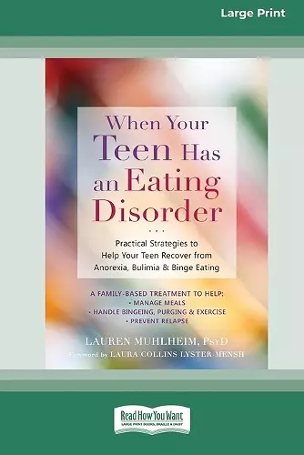 When Your Teen Has an Eating Disorder cover