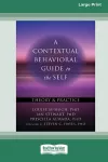 A Contextual Behavioral Guide to the Self cover