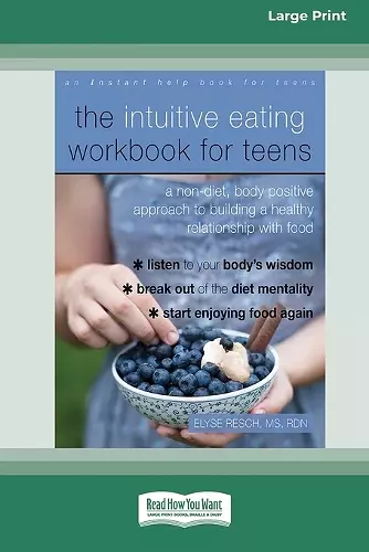 The Intuitive Eating Workbook for Teens cover