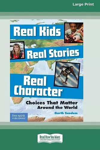 Real Kids, Real Stories, Real Character cover