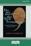 Do We Need the New Testament? cover