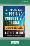 7 Rules for Positive, Productive Change cover