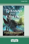 A Tyranny of Queens cover