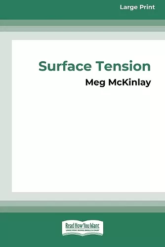 Surface Tension [16pt Large Print Edition] cover