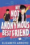 My Not So Anonymous Best Friend cover