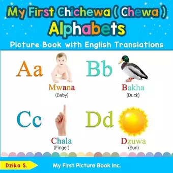 My First Chichewa ( Chewa ) Alphabets Picture Book with English Translations cover