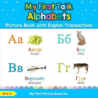 My First Tajik Alphabets Picture Book with English Translations cover