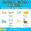 My First Macedonian Alphabets Picture Book with English Translations cover