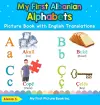 My First Albanian Alphabets Picture Book with English Translations cover