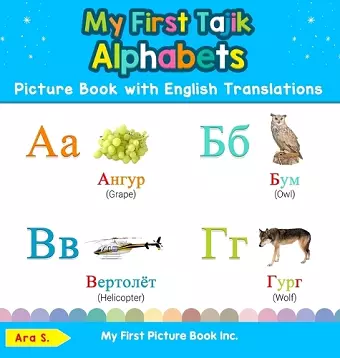 My First Tajik Alphabets Picture Book with English Translations cover