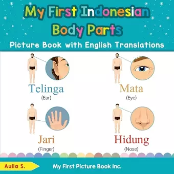 My First Indonesian Body Parts Picture Book with English Translations cover