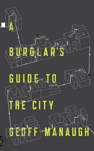 A Burglar's Guide to the City cover
