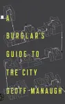 A Burglar's Guide to the City cover