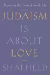 Judaism Is About Love cover