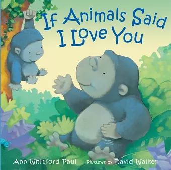 If Animals Said I Love You cover