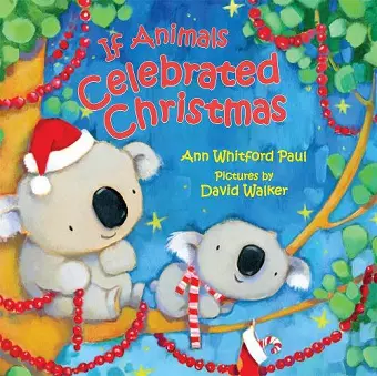 If Animals Celebrated Christmas cover