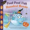 Pout-Pout Fish: Haunted House cover
