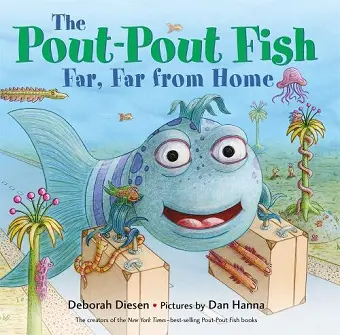 The Pout-Pout Fish, Far, Far from Home cover