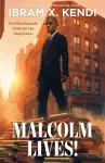 Malcolm Lives! cover