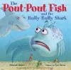 The Pout-Pout Fish and the Bully-Bully Shark cover