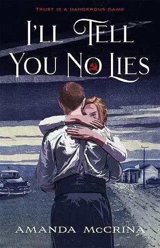 I'll Tell You No Lies cover