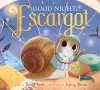 Good Night, Escargot cover