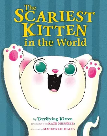 The Scariest Kitten in the World cover