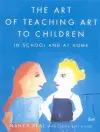 The Art of Teaching Art to Children cover