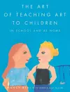 The Art of Teaching Art to Children cover