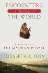 Encounters at the Heart of the World cover