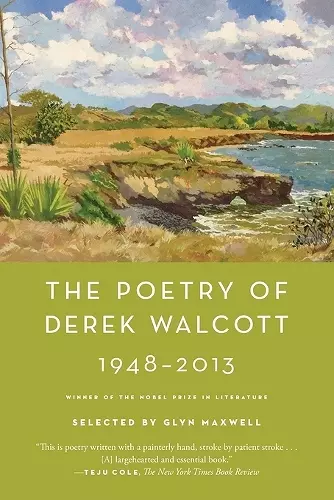 The Poetry of Derek Walcott 1948-2013 cover