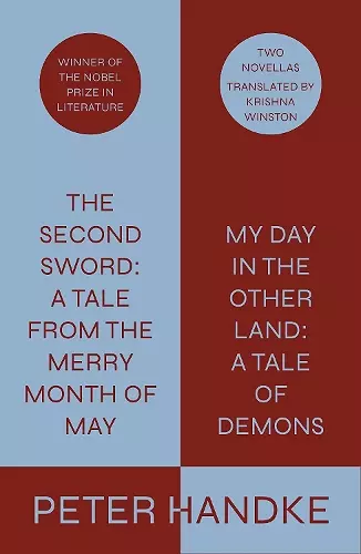 The Second Sword: A Tale from the Merry Month of May, and My Day in the Other Land: A Tale of Demons cover