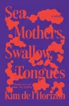 Sea, Mothers, Swallow, Tongues cover