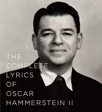 The Complete Lyrics of Oscar Hammerstein II cover