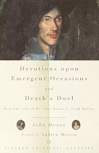 Devotions Upon Emergent Occasions and Death's Duel cover