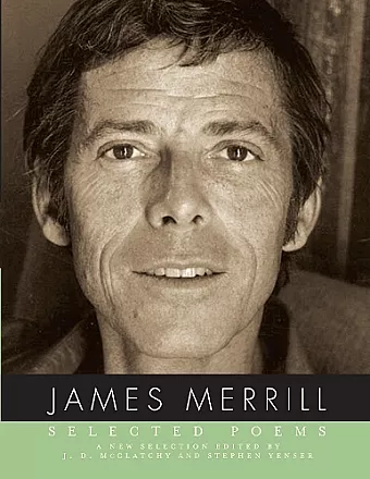 Selected Poems of James Merrill cover