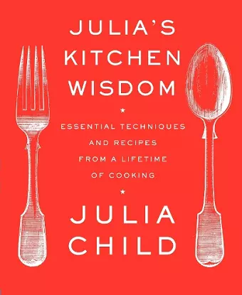 Julia's Kitchen Wisdom cover