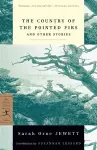 The Country of the Pointed Firs and Other Stories cover