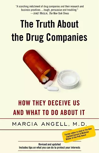 The Truth About the Drug Companies cover